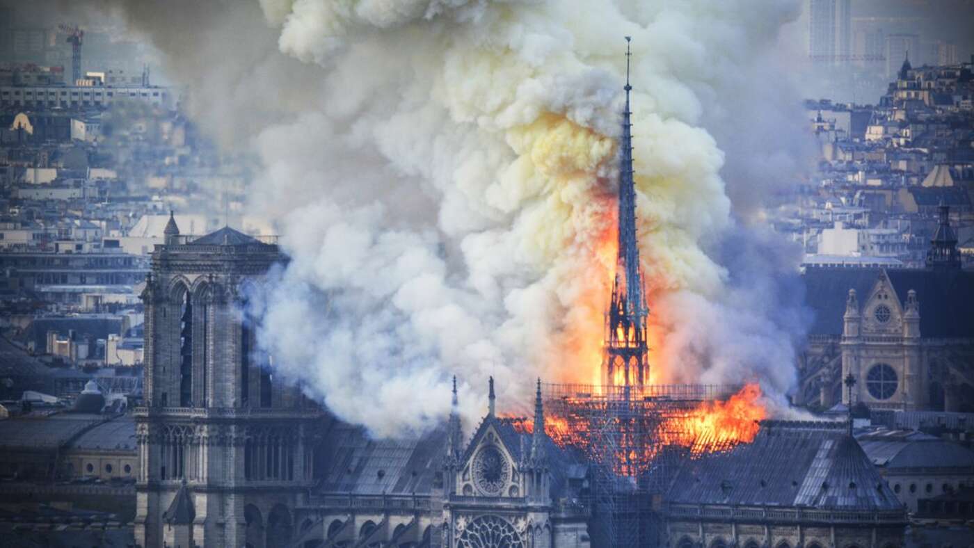 The fire at Notre-Dame.